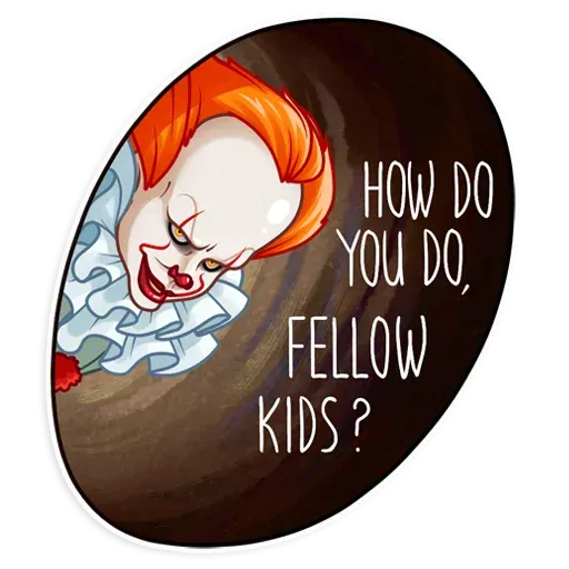 how do you do fellow kids?